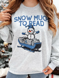 Load image into Gallery viewer, Snow Much To Read Crewneck Sweatshirt