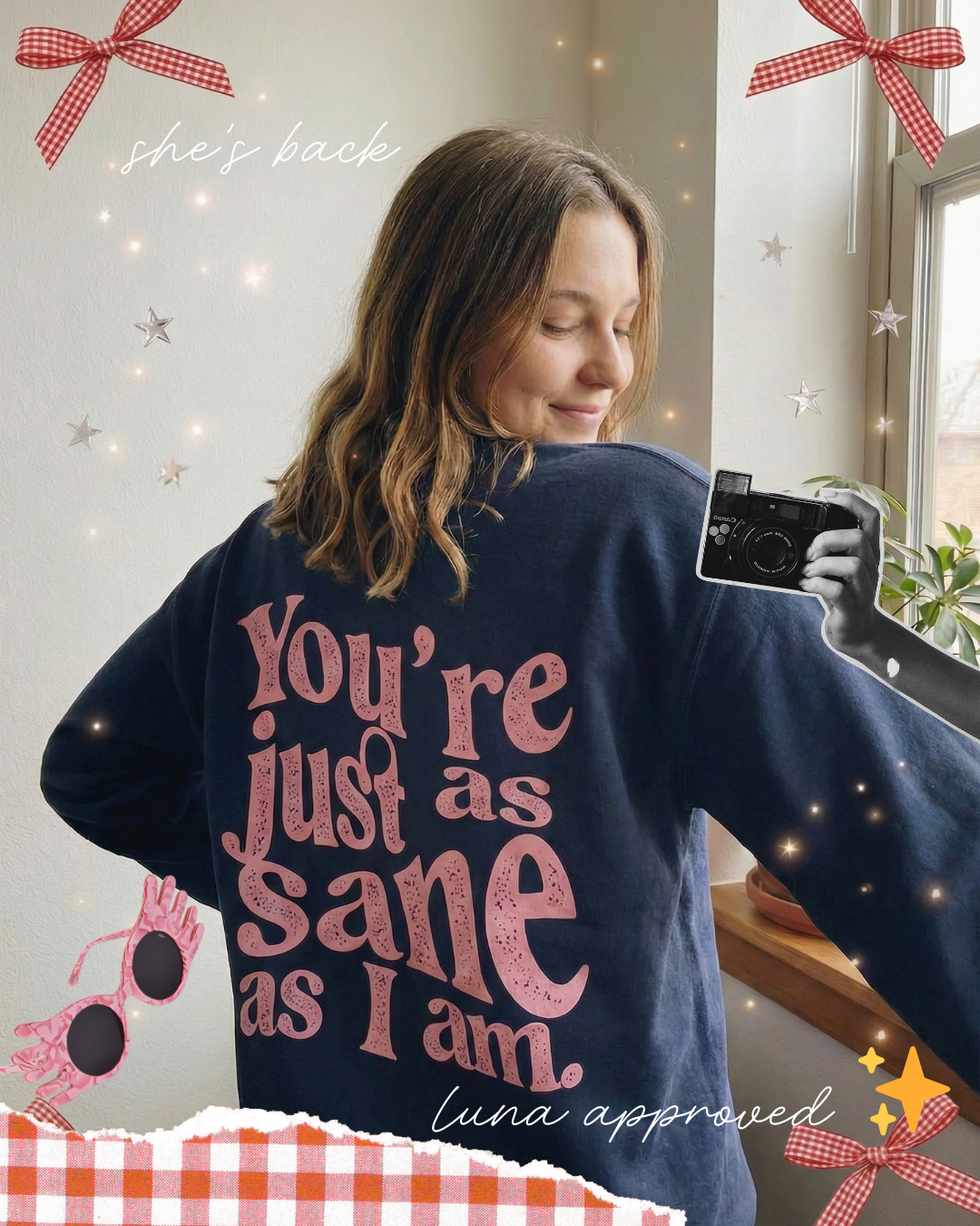 As Sane As I am Crewneck Sweatshirt