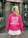 Load image into Gallery viewer, Brew Your Own Romance Sweatshirt 2026
