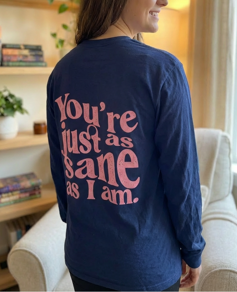 As Sane As I am Graphic Pocket Long Sleeves Tee