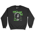 Load image into Gallery viewer, Don't Blame Me HPXTS Crewneck Sweatshirt
