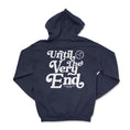 Load image into Gallery viewer, Until The Very End Hoodie

