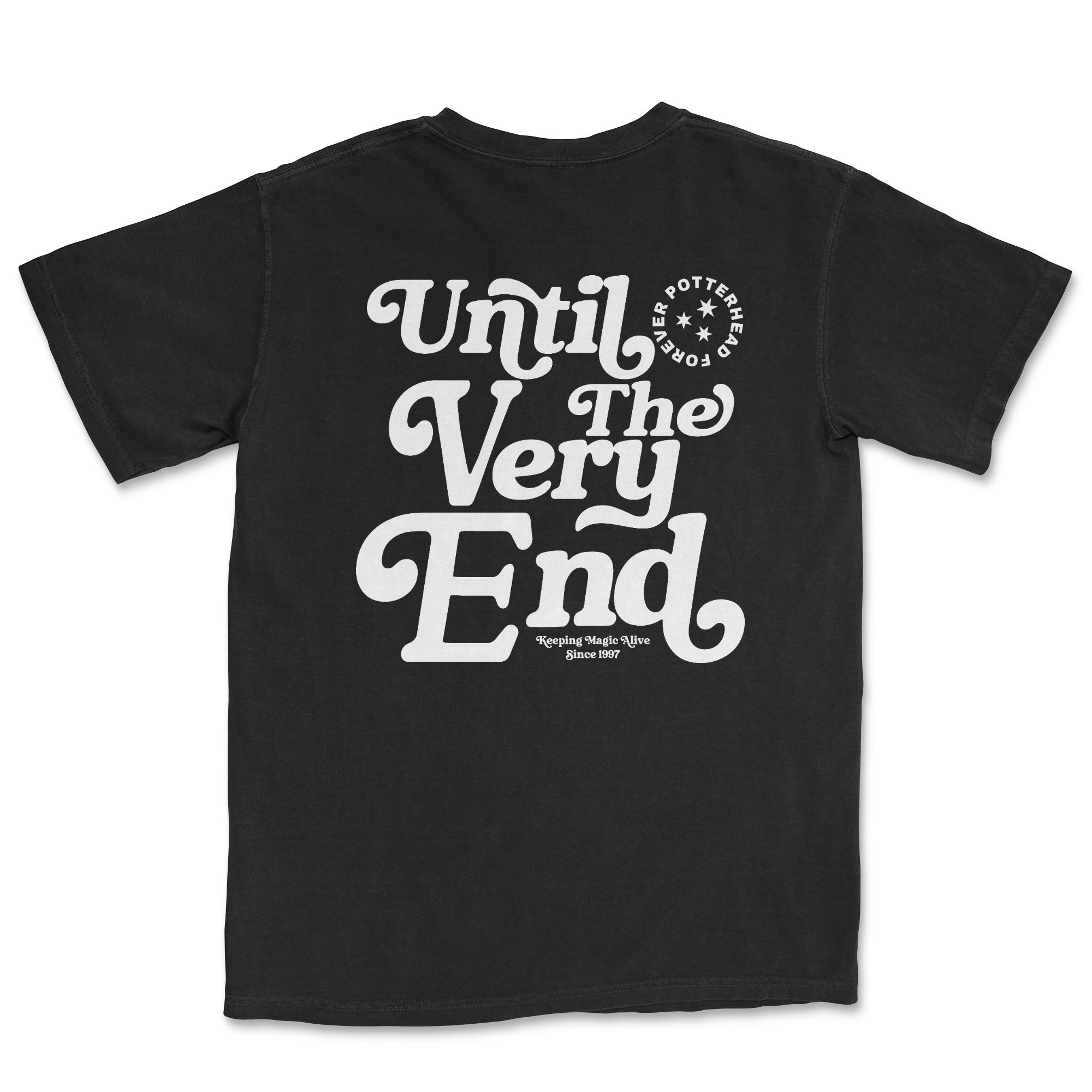 Until The Very End Garment Dyed Tee