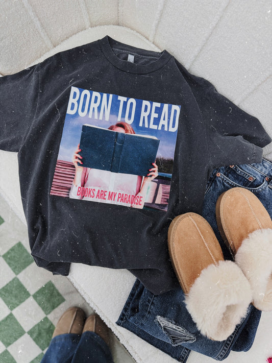 Born to Read Garment Dyed Tee