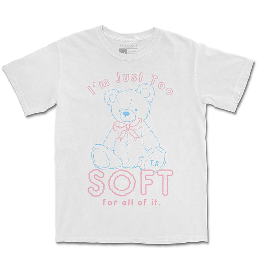 I'm just too Soft Garment Dyed Tee