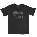 Load image into Gallery viewer, Allergic to Color Garment Dyed Tee
