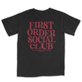 Load image into Gallery viewer, First Order Social Club Garment Dyed Tee
