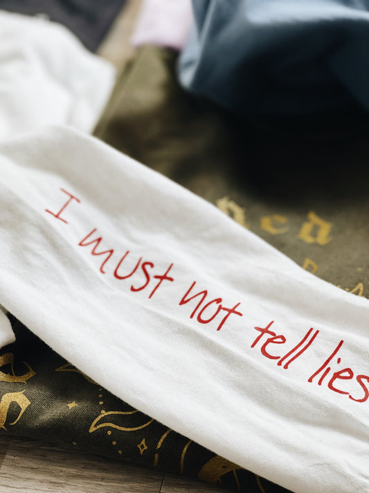 I Must Not Tell Lies Long Sleeve Tee