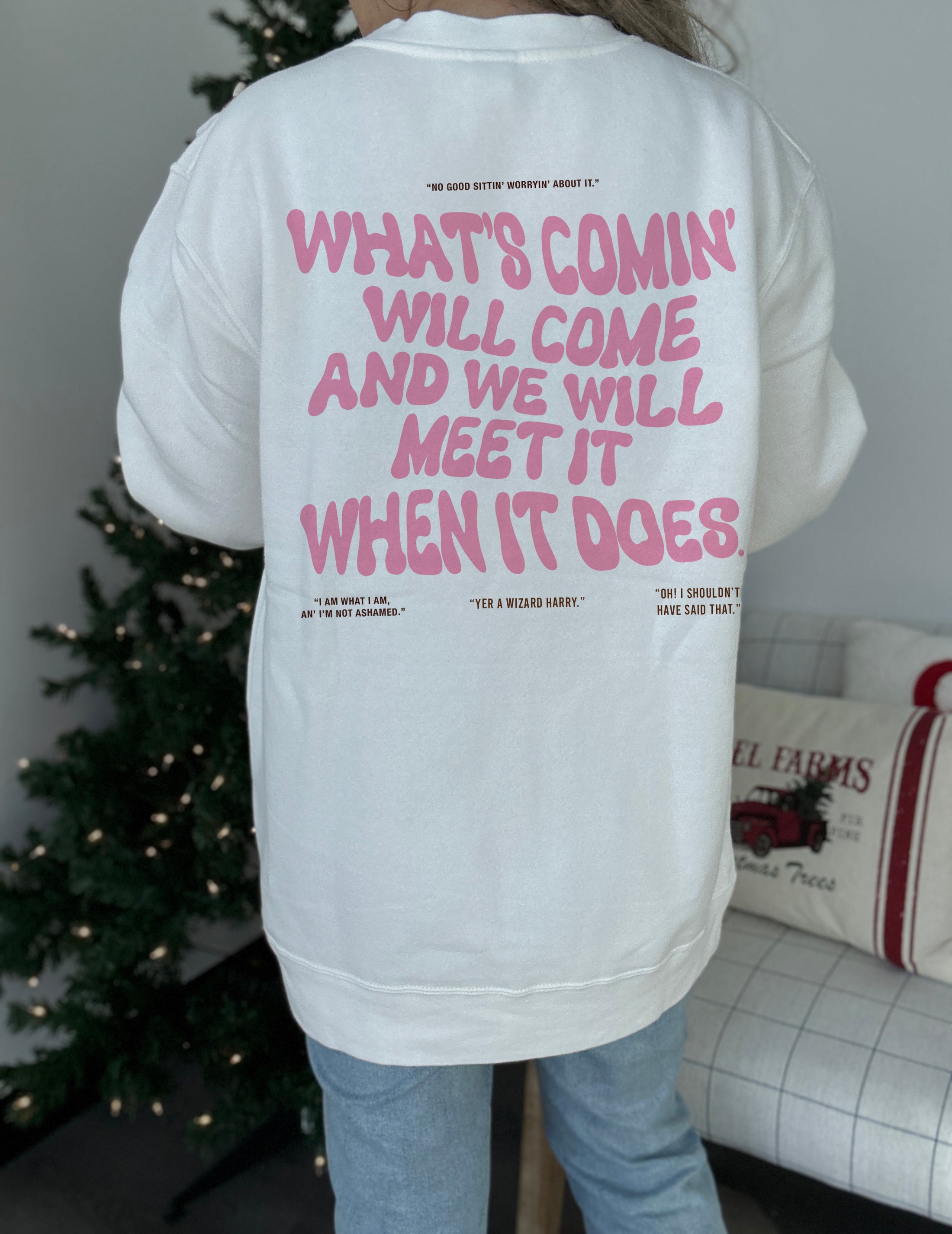 What's Coming Will Come Graphic Sweatshirt