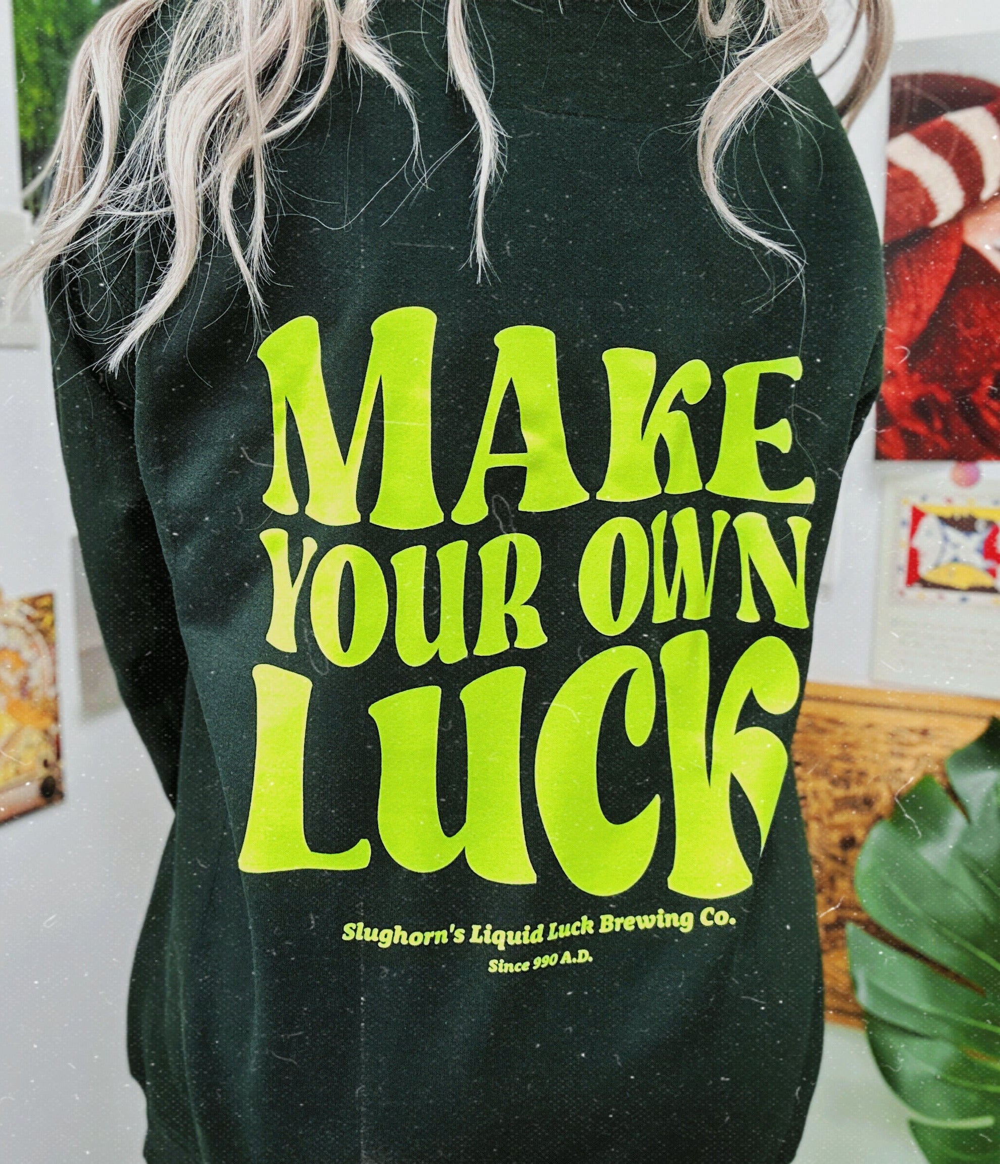 Make Your Own Luck Crewneck Sweatshirt