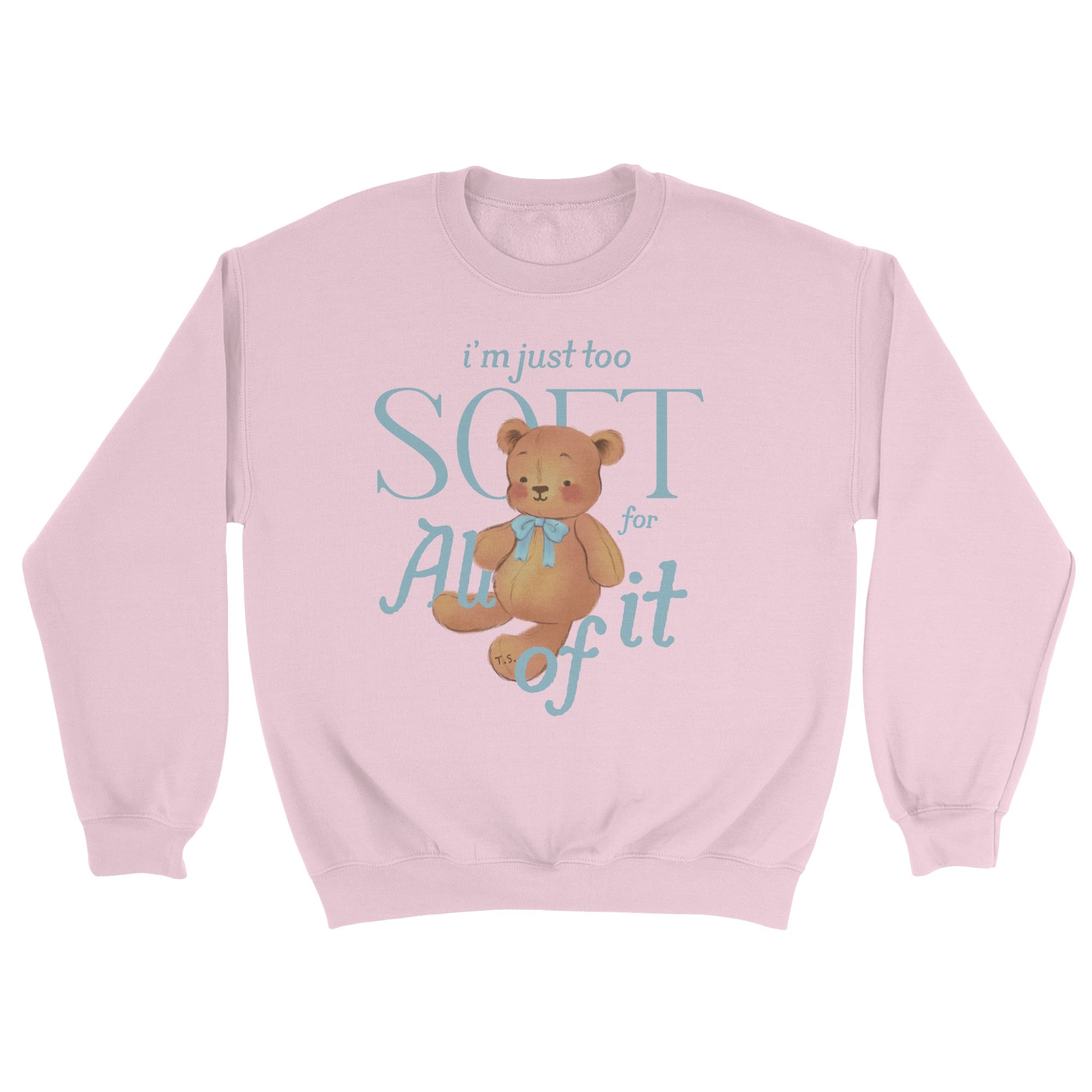 I'm Too Soft Crewneck Sweatshirt