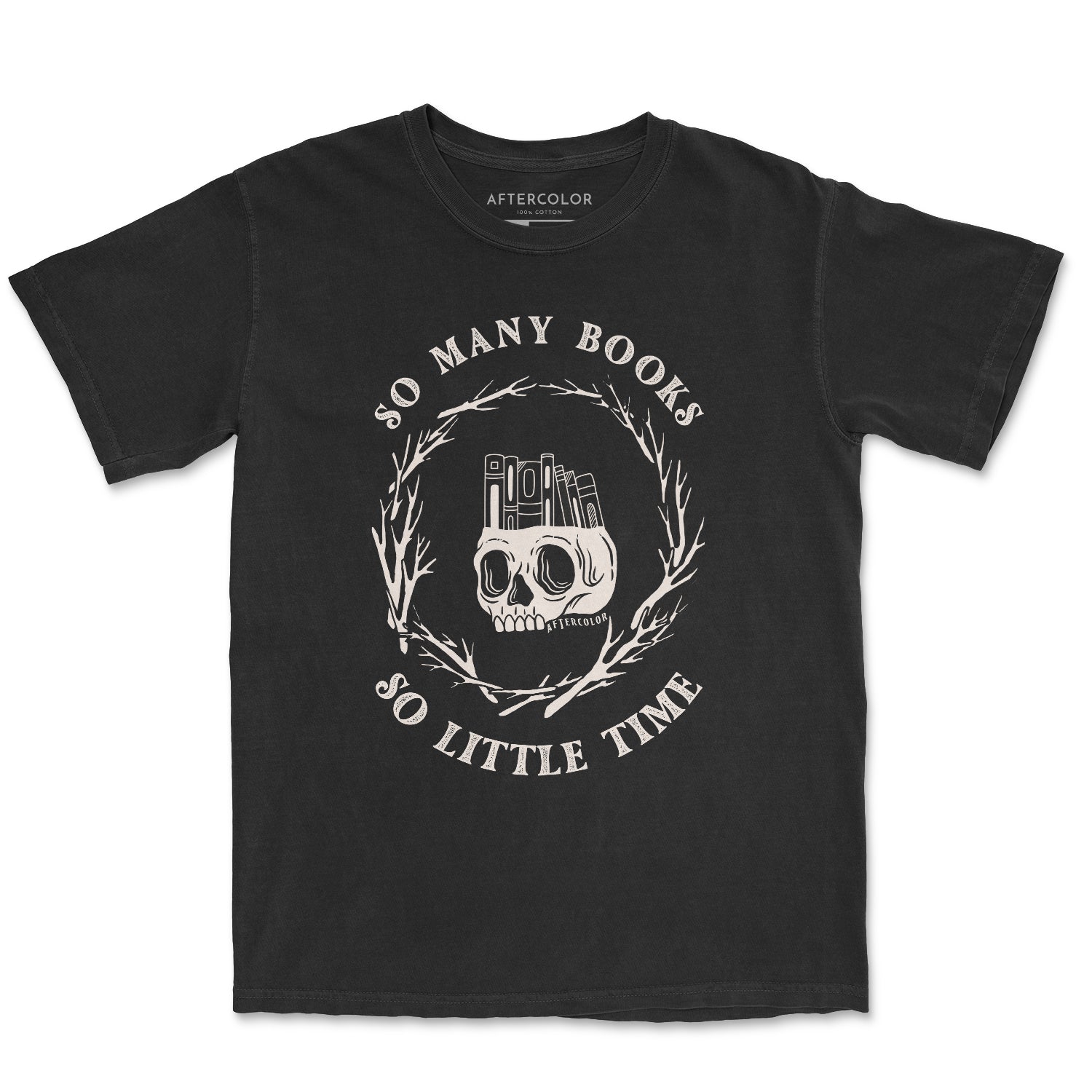 So Many Books So Little Time Garment Dyed Tee